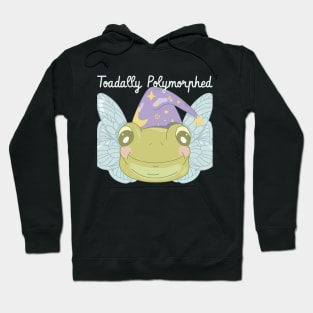 Toadally Polymorphed Fantasy RPG Hoodie